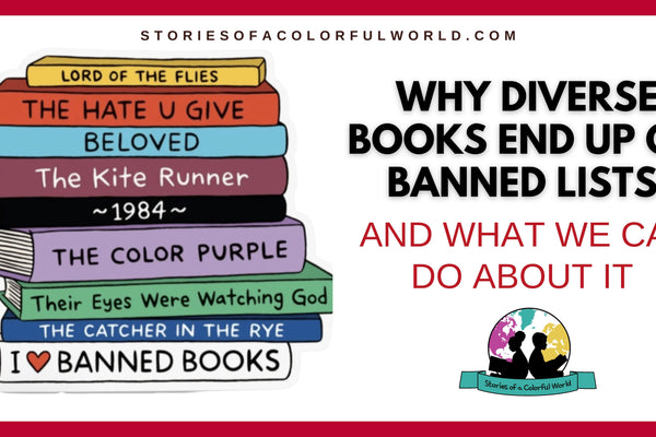 Why Diverse Books End Up on Banned Lists And What We Can Do About It