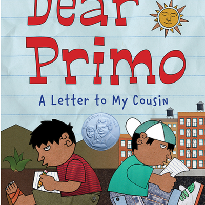 Dear Primo: A Letter to My Cousin I Duncan Tonatiuh