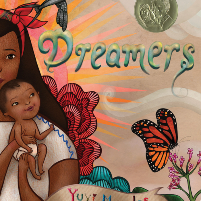 Dreamers I Yuyi Morales