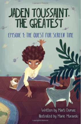 Jaden Toussaint, the Greatest Episode 1: The Quest for Screen Time I Marti Dumas