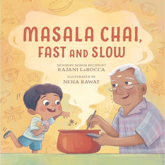 Masala Chai, Fast and Slow I Rajani LaRocca