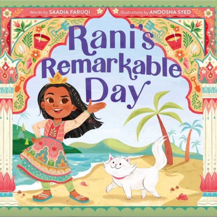 Rani's Remarkable Day I Saadia Faruqi