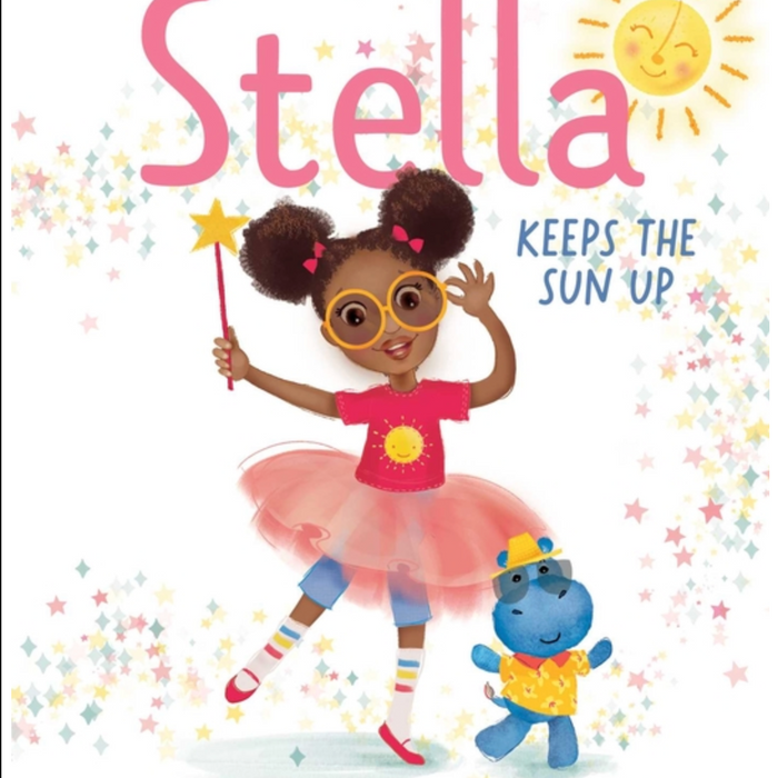 Stella Keeps the Sun Up I Clothilde Ewing