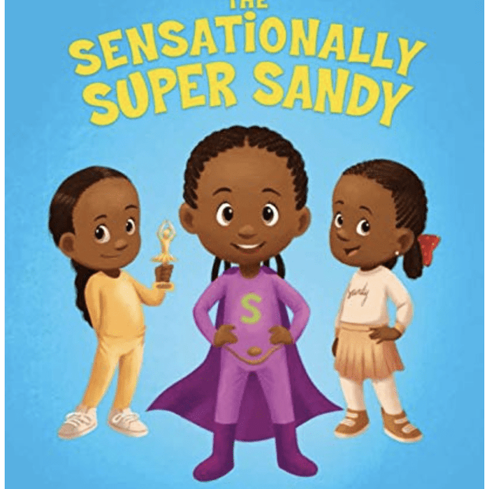 The Sensationally Super Sandy