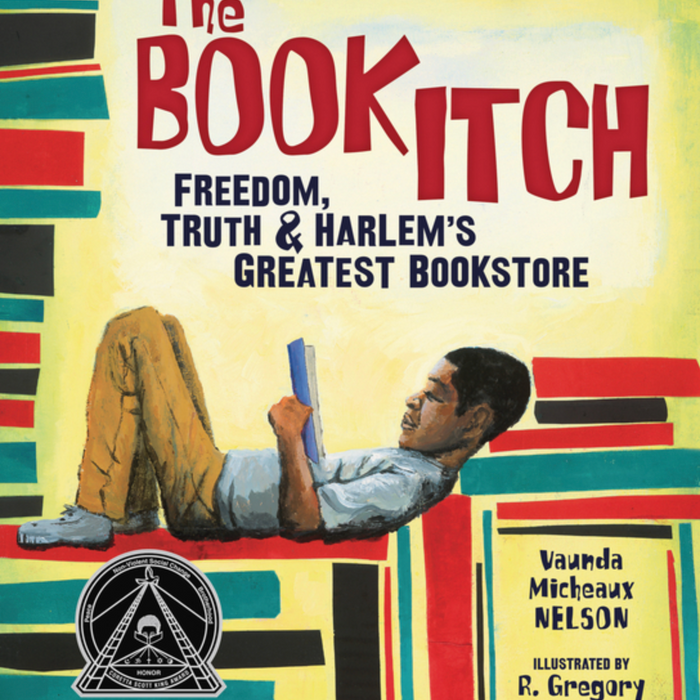 The Book Itch: Freedom, Truth & Harlem's Greatest Bookstore I Vaunda Micheaux Nelson