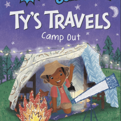 Ty’s Travels Camp-Out