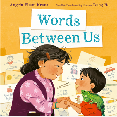 Words Between Us I Angela Pham Krans