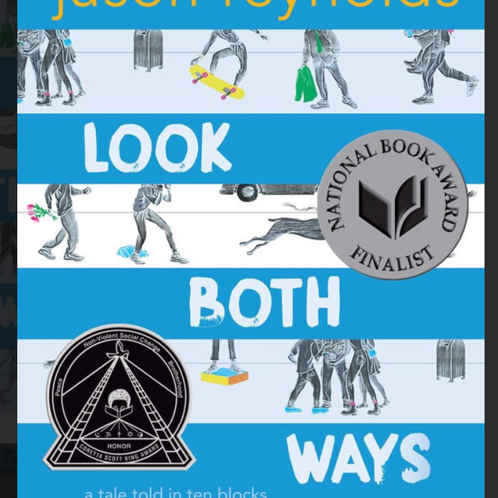 Look Both Ways: A Tale Told in Ten Blocks I Jason Reynolds
