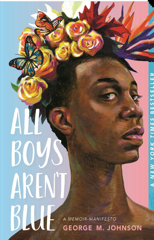 All Boys Aren’t Blue I George M. Johnson