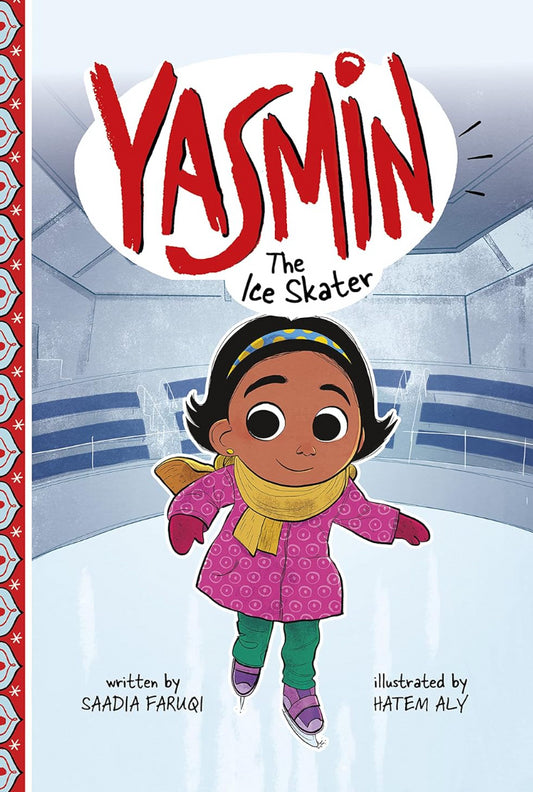 Yasmin the Ice Skater I Saadia Faruqi