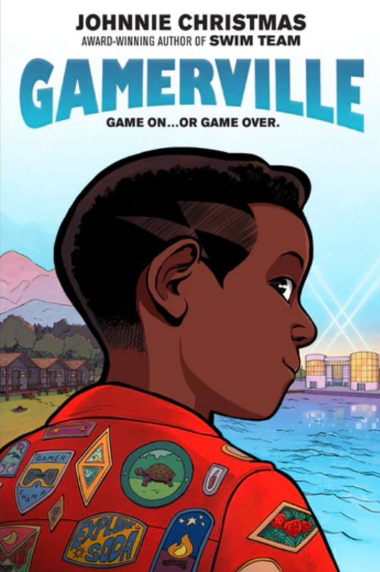Gamerville: A Graphic Novel I Johnnie Christmas
