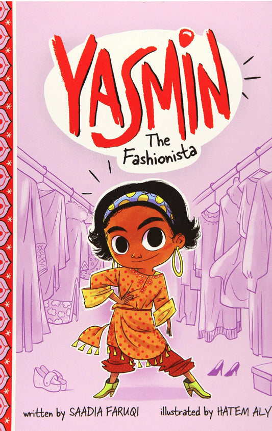 Yasmin the Fashionista I Saadia Faruqi