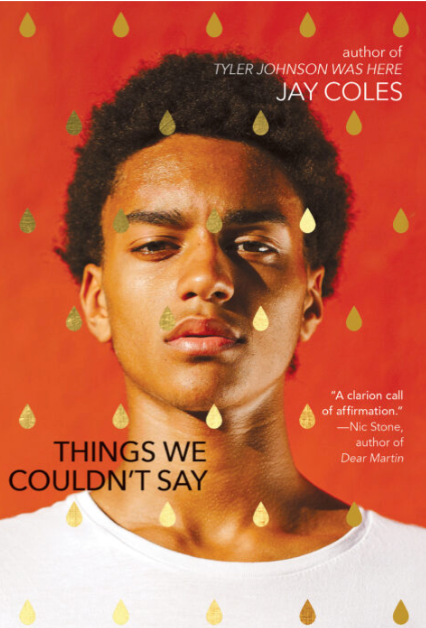 Things We Couldn't Say I Jay Coles