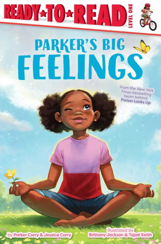 Parker's Big Feelings : Ready-to-Read Level 1 (A Parker Curry Book) I Jessica & Parker Curry