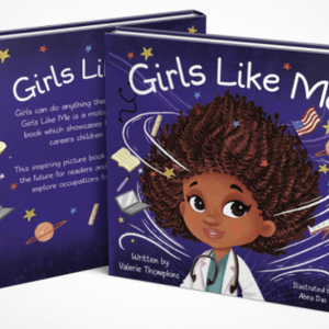 Girls Like Me I Valerie Thompkins