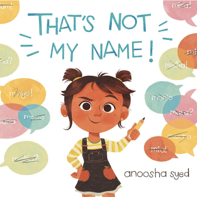 That's Not My Name! I Anoosha Syed