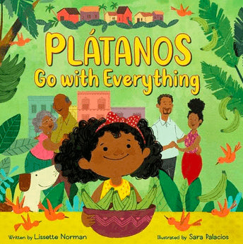 Plátanos Go With Everything I Lissette Norman