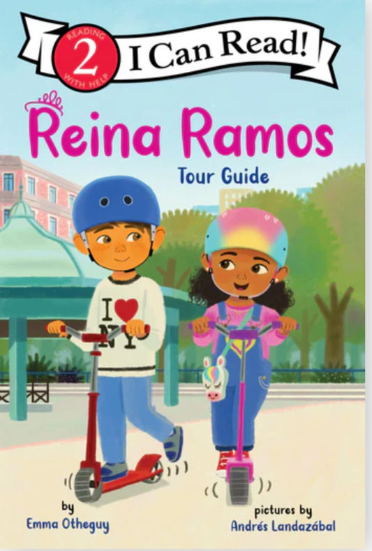 Reina Ramos: Tour Guide: I Can Read Level 2 I Emma Otheguy