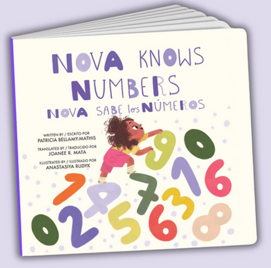 Nova Knows Numbers/ Nova Sabe los Numeros I Patricia Bellamy-Mathis