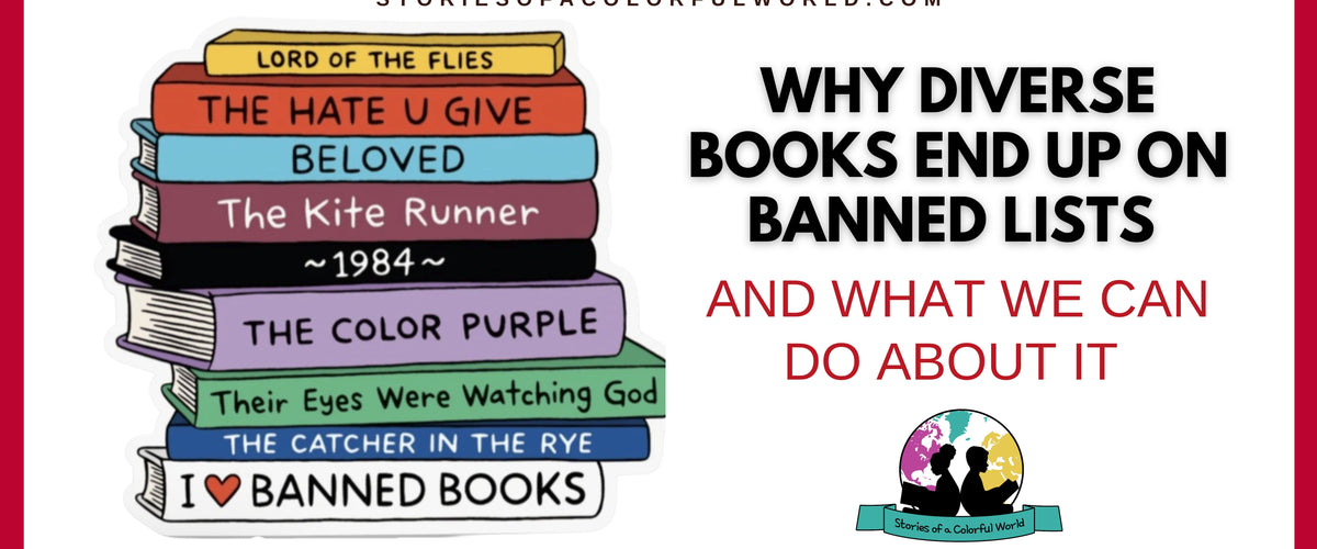 Why Diverse Books End Up on Banned Lists And What We Can Do About It