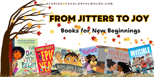 From Jitters to Joy: Books for New Beginnings