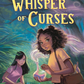 A Whisper of Curses (Park Row Magic Academy) I J. Elle