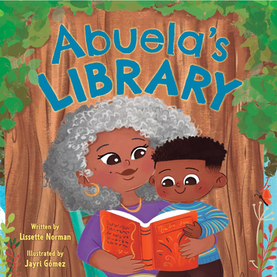 Abuela's Library I Lissette Norman