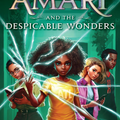 Amari and the Despicable Wonders