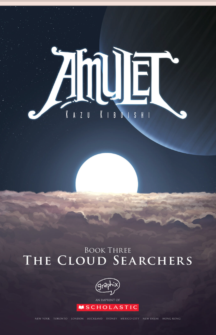 Amulet #3: The Cloud Searchers I Kuzu Kibuishi