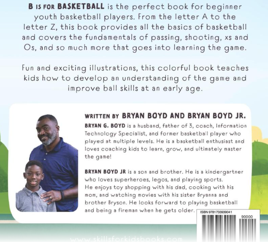 B is for Basketball: The Basics of Basketball for Beginners (Skills for Kids Sports Series) I Bryan Boyd & Bryan Boyd Jr.
