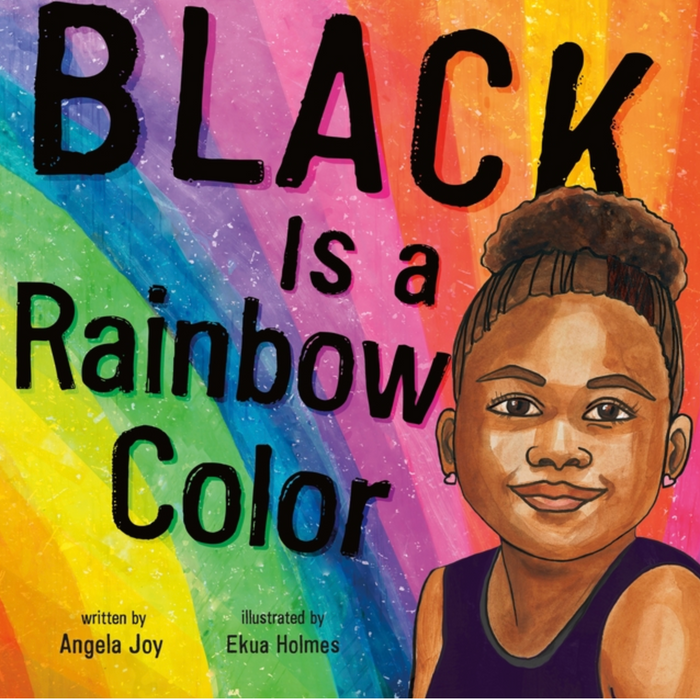 Black Is a Rainbow Color I Angela Joy