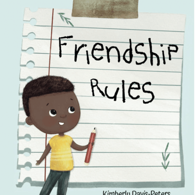 Friendship Rules I Kimberly Davis-Peters