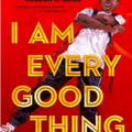 I Am Every Good Thing