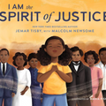 I Am the Spirit of Justice I Jemar Tisby with Malcolm Newsome
