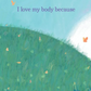 I Love My Body Because I Shelly Anand & Nomi Ellenson