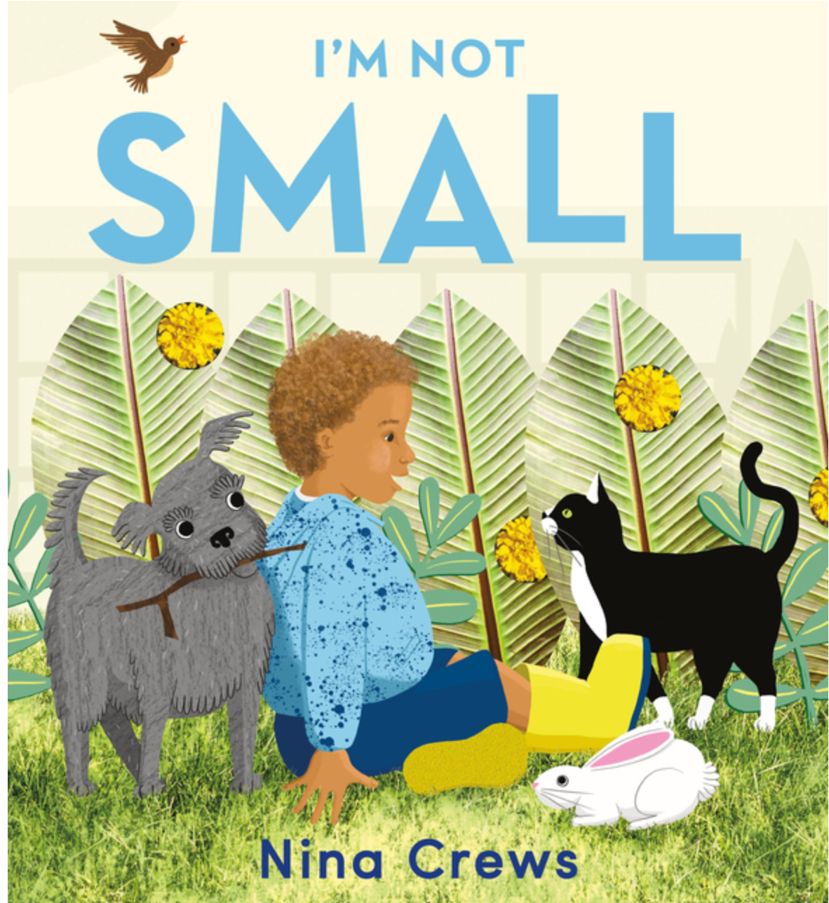 I'm Not Small I Nina Crews