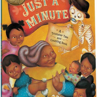 Just a Minute: A Trickster Tale and Counting Book I Yuyi Morales