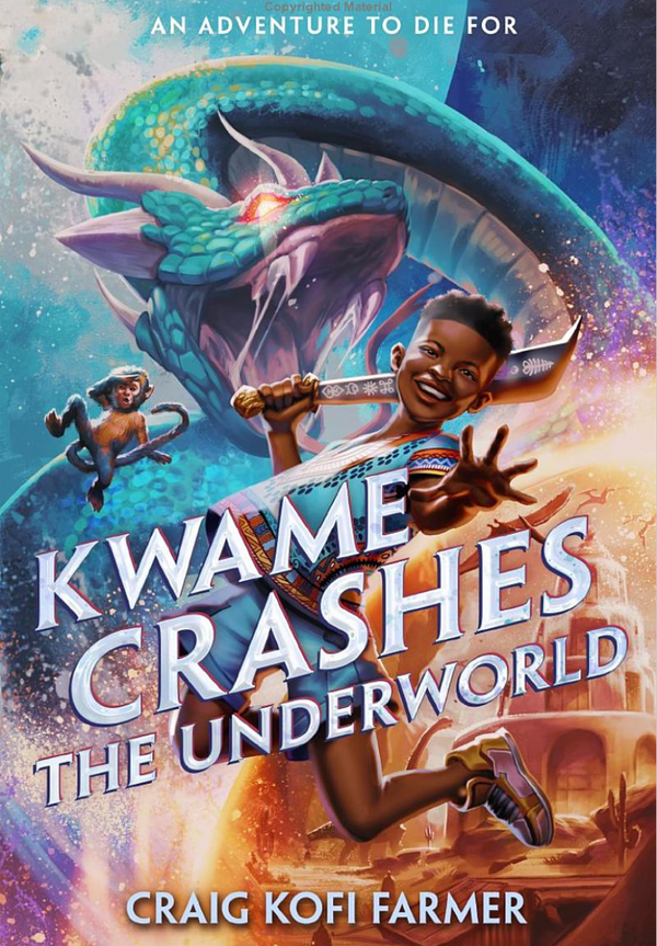 Kwame Crashes the Underworld I Craig Kofi Farmer
