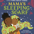 Mama's Sleeping Scarf I Chimamanda Ngozi Adichie