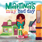 Martina's Muy Bad Day I Melanie Wick Singer