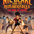 Nic Blake and the Remarkables: The Book of Anansi I Angie Thomas