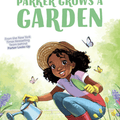 Parker Grows a Garden