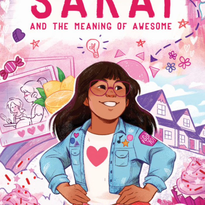 Sarai and the Meaning of Awesome (Sarai #1) I Sarai Gonzalez & Monica Brown