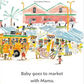 Baby Goes to Market Board Book I Atunike