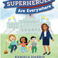Superheroes are Everywhere