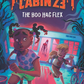 Tales from Cabin 23: The Boo Hag Flex: Tales from Cabin 23, Book 1 I Justina Ireland