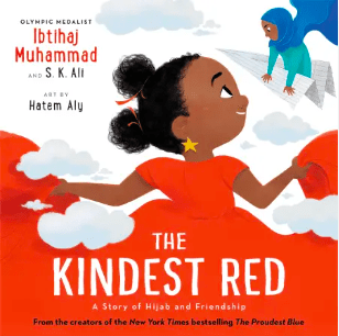 The Kindest Red: A Story of Hijab and Friendship I Ibtihaj Muhammad