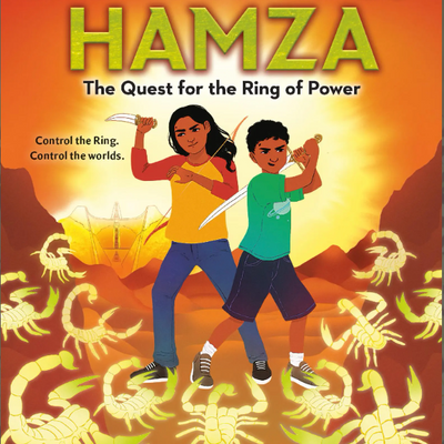 Amira & Hamza: The Quest for the Ring of Power (Book 2) I Samira Ahmed