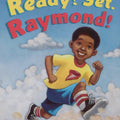 Ready? Set. Raymond! (Step-Into-Reading, Step 2) I Vaunda Micheaux Nelson