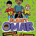 Planet Omar: Incredible Rescue Mission #3 I Zanib Mian